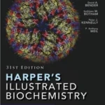 Harper’s Illustrated Biochemistry 31st Edition