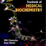 Textbook of Medical Biochemistry by MN Chatterjea