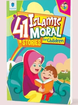 41 Islamic Moral Stories For Children