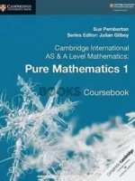Cambridge AS and A Level Pure Mathematics 1 Coursebook