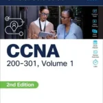 CCNA 200-301 Official Cert Guide, Volume 1 2nd Edition Wendell Odom