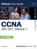 CCNA 200-301 Official Cert Guide, Volume 1 2nd Edition Wendell Odom