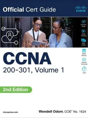 CCNA 200-301 Official Cert Guide, Volume 1 2nd Edition Wendell Odom