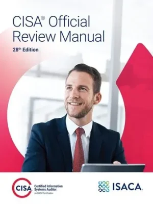 CISA Official Review Manual 28th Edition 2024