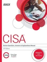 CISA Review Questions Answers Explanations Manual 12th Edition