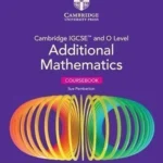 Cambridge IGCSE and O Level Additional Mathematics Coursebook 3rd Edition