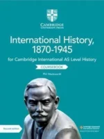Cambridge International AS Level History 1870-1945 2nd Edition