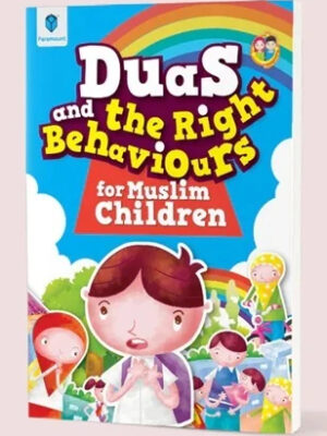 Duas & The Right Behavior For Muslim Children