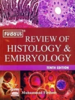 Firdaus Review of Histology and Embryology 10th Edition