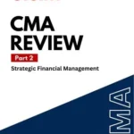 Gleim CMA Review Part 2 2025 Edition