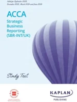 Kaplan ACCA Strategic Business Reporting SBR Study Text 2025 – 2026