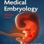 Langman’s Medical Embryology 15th Edition