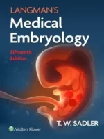 Langman’s Medical Embryology 15th Edition