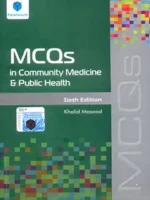 MCQs in Community Medicine and Public Health 6th Edition