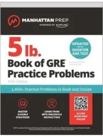 Manhattan 5 lb. Book of GRE Practice Problems 5th Edition