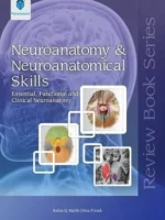 Neroanatomy and Neuroanatomical Skills
