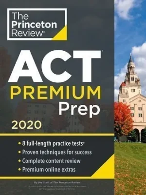 Princeton Review ACT Premium Prep 2020