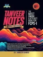 Tanveer’s Notes FCPS Part 1 10th Edition