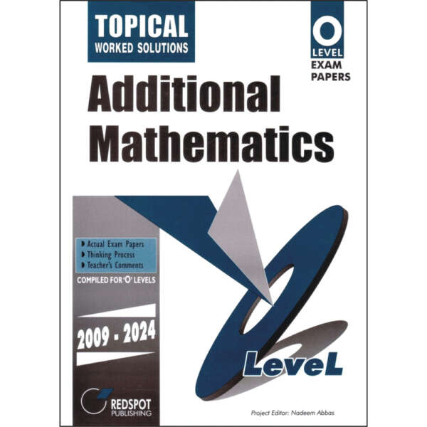Redspot O Level Additional Mathematics Topical 2024 Edition