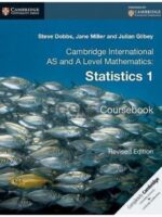 Cambridge AS & A Level Mathematics Statistics 1 Coursebook