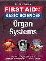 First Aid for the Basic Sciences Organ Systems 3rd Edition