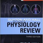 Guyton & Hall Physiology Review 3rd Edition