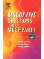 Best of Five Questions for MRCP Part 1