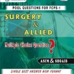 Asim and Shoaib Surgery and Allied FCPS-I 5th Edition