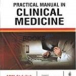 Practical Manual in Clinical Medicine by ABM Abdullah Jaypee