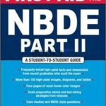 First Aid for the NBDE Part 2