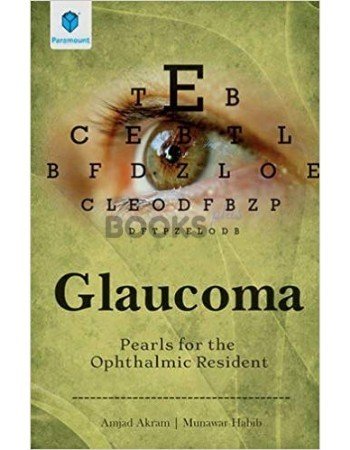Glaucoma Pearls for the Ophthalmic Resident