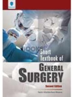 Short Textbook of General Surgery 2nd Edition