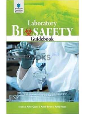 Laboratory Biosafety Guidebook