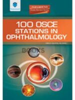 100 OSCE Stations in Ophthalmology