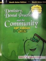 Dentistry Dental Practice and the Community