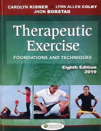 Therapeutic Exercise by Carolyn Kisner