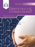 Obstetrics and Gynaecology 3rd Edition by Irfan Masood