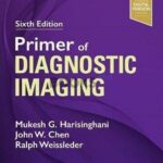 Primer of Diagnostic Imaging 6th Edition