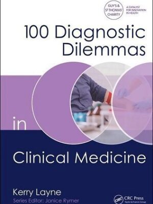 100 Diagnostic Dilemmas in Clinical Medicine