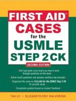 First Aid Cases for the USMLE Step 2 CK 2nd Edition