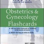 Master the Wards Obstetrics and Gynecology Flashcards