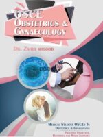 OSCE Obstetrics and Gynaecology by Dr Zahid Masood