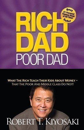 Rich Dad Poor Dad by Robert Kiyosaki