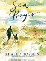 Sea Prayer by Khaled Hosseini