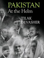 Pakistan At the Helm by Tilak Devasher