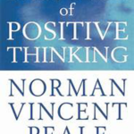 The Power of Positive Thinking by Norman Vincent Peale