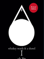 Whiskey Words and a Shovel by R H Sin