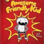 Diary of An Awesome Friendly Kid