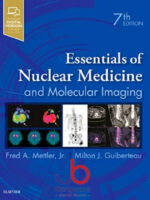 Essentials of Nuclear Medicine and Molecular Imaging 7th Edition