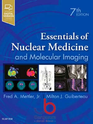 Essentials of Nuclear Medicine and Molecular Imaging 7th Edition